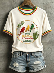 Women's Every Little Thing Is Gonna Be All Right T-Shirt