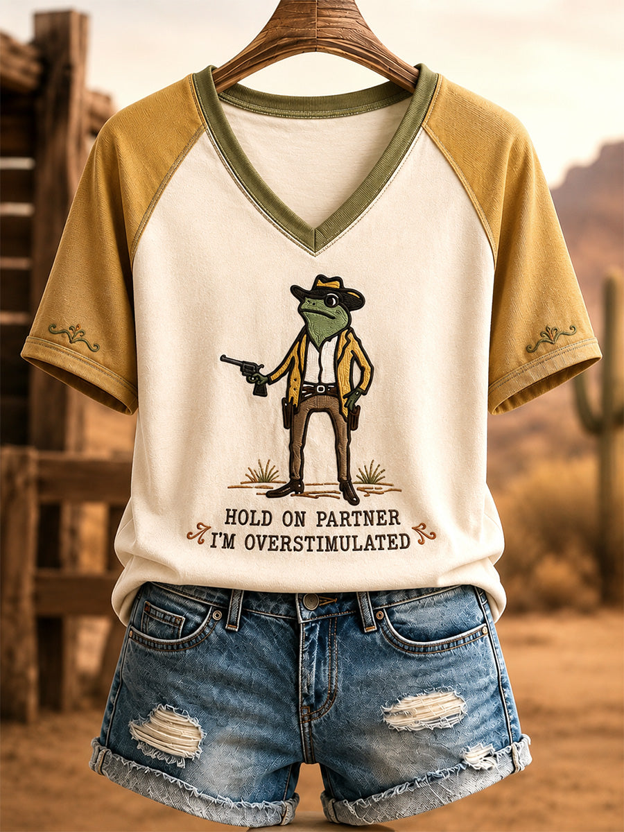 Women's Hold On Partner I’m Overstimulated Print Casual V-Neck Tee