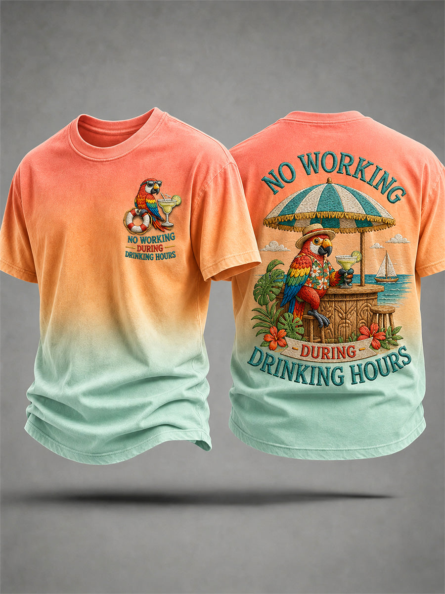 Men's No Working During Drinking Hours Print Casual Tee