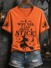 Women's Funny Halloween Witch Why Yes,Actually I Can Drive A Stick Print Casual V-Neck Tee