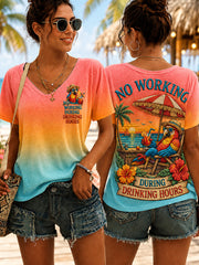 Women's No Working During Drinking Hours Print Casual V-Neck Tee