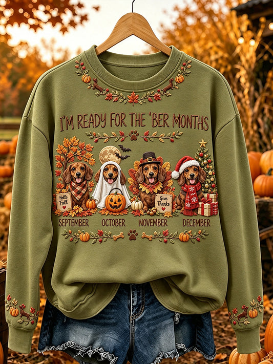 Women's I'm Ready For The 'ber Months Cute Dachshund Print Cozy Sweatshirt