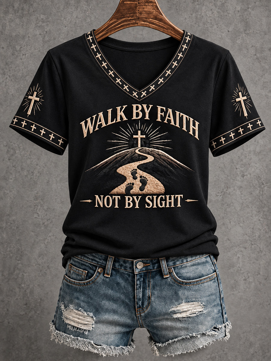 Women's Walk By Faith Not By Sight Cross Faith Print Casual V-Neck Tee