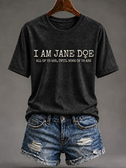Women’s 'I Am Jane Doe' Printed Casual T-Shirt