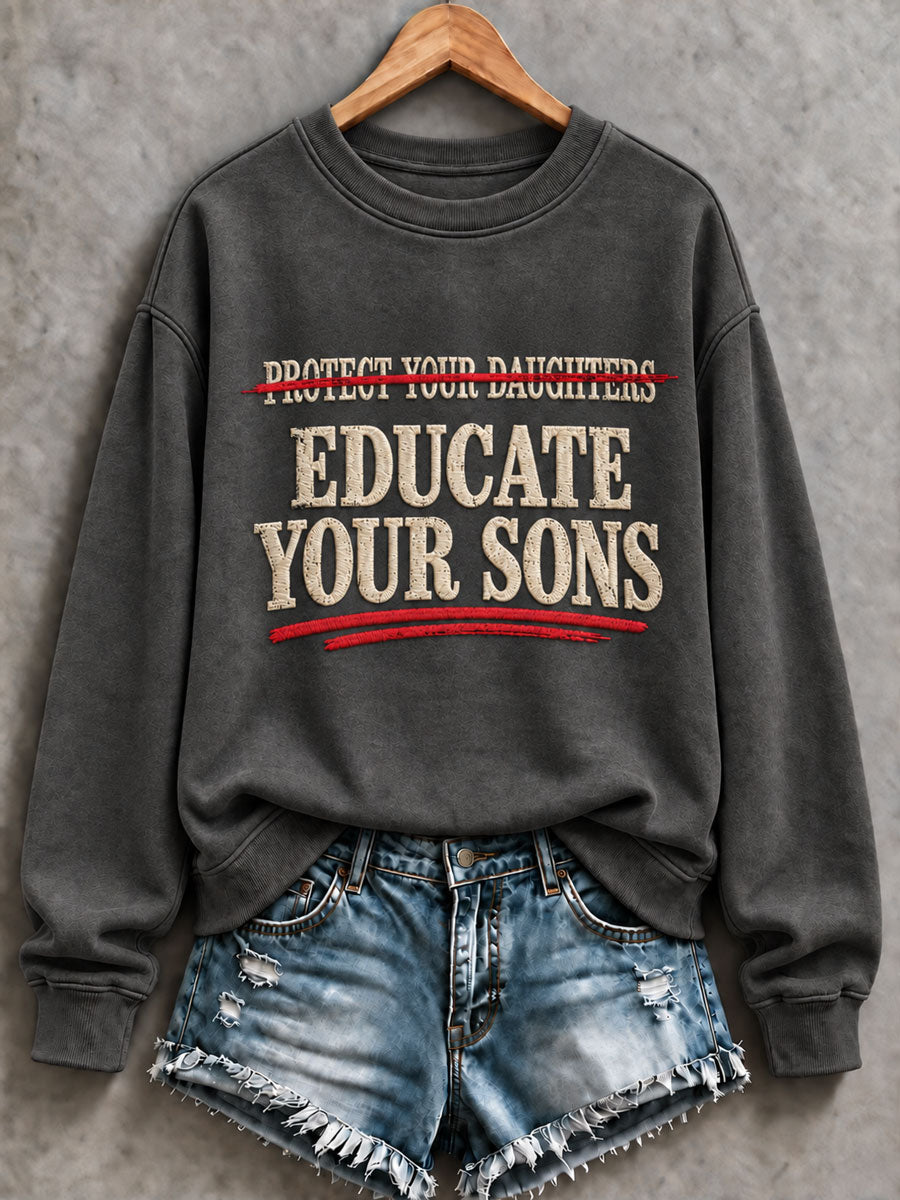 Women's 'Educate your sons not daughters' Printed Casual Sweatshirt