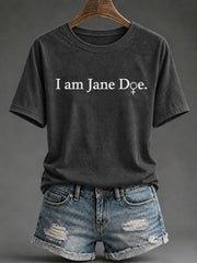 Women’s 'I Am Jane Doe' Printed Casual T-Shirt