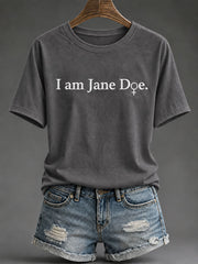 Women’s 'I Am Jane Doe' Printed Casual T-Shirt