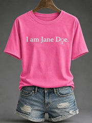 Women’s 'I Am Jane Doe' Printed Casual T-Shirt