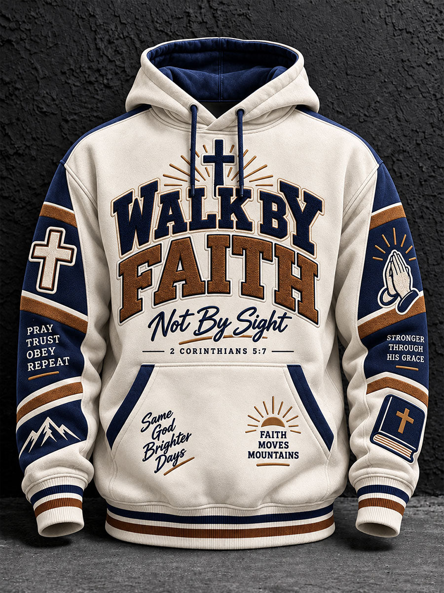 Men's Walk By Faith Not By Sight Print Hoodie